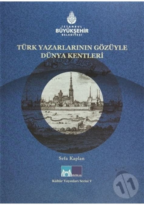 Türk yazarlarının gözüyle dünya kentleri