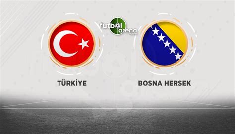 Türkiye bosna hersek maçını canlı izle