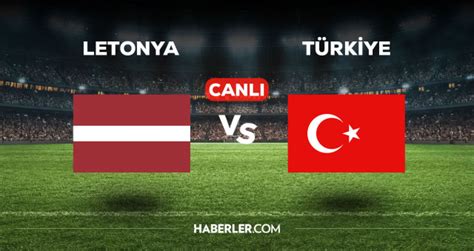 Türkiye letonya maçı skoru