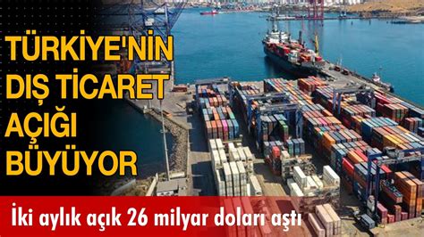 Türkiye nin dış ticaret açığı 2015