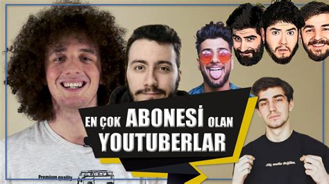 Türkiye nin en çok abonesi olan youtuber