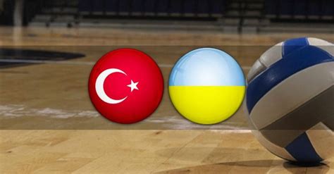 Türkiye ukrayna voleybol maçı canlı izle