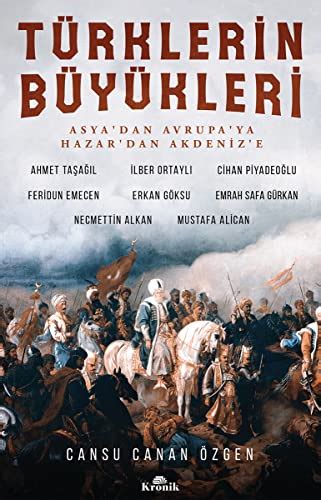 Türklerin Büyükleri Asya'dan Avrupa'ya Hazar'dan .