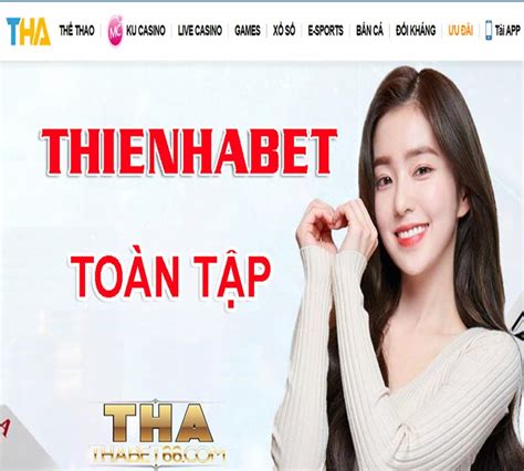 Tận hưởng Trải nghiệm Giải Trí Siêu Đẳng với Đăng nhập Thien ha bet