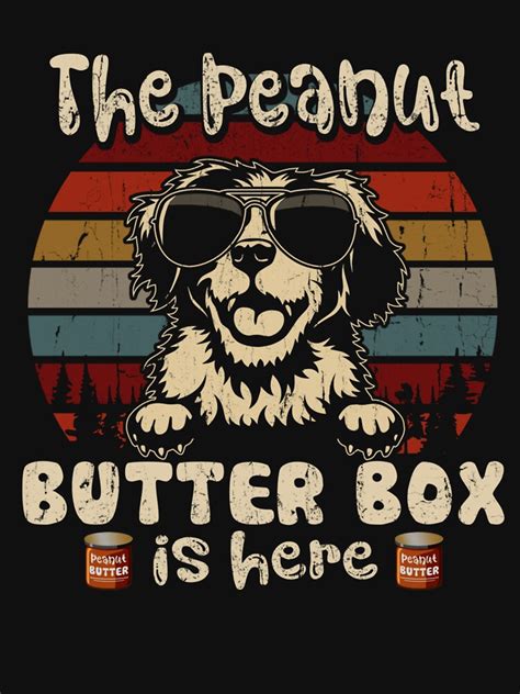 T-Shirt The Peanut Butter Box Is Here lustig Berner Sennenhund