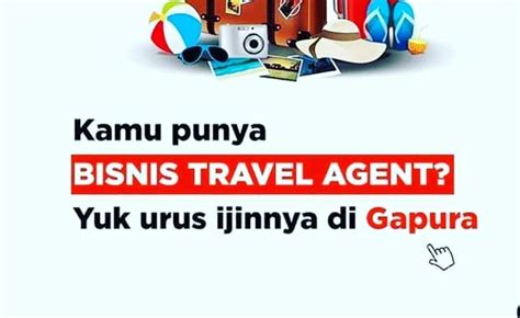 Tahapan Pendaftaran Usaha Travel Agent - Gapura Office - balustradellc
