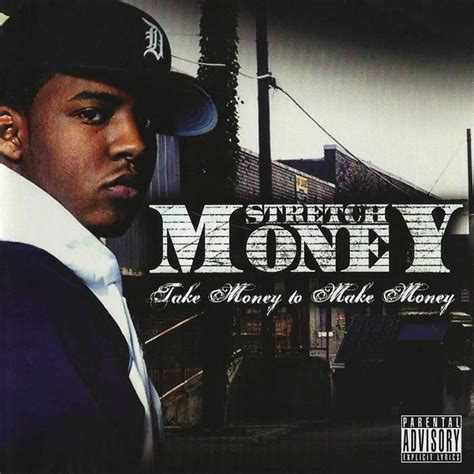 Takes Money to Make Money by Stretch Money album lyrics - balustradellc