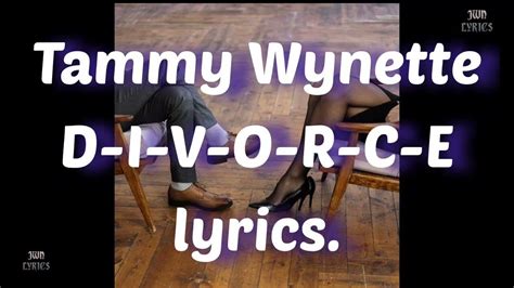 TAMMY WYNETTE - DIVORCE LYRICS - SongLyrics.com