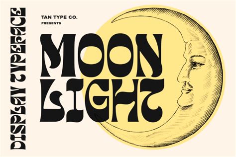 TAN MOONLIGHT Graphic design fonts, Typography, Funky fonts