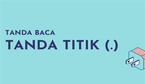 Tanda Titik (.) - EYD V - wintechmobiles.com
