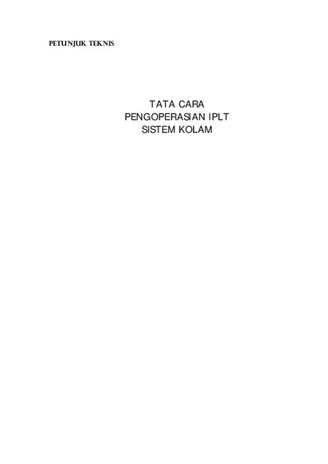 TATA CARA PENGOPERASIAN IPLT SISTEM KOLAM - raincitystudios.com