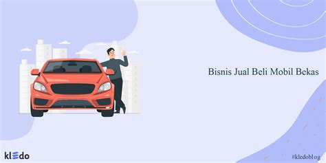 Tax Planning untuk Jual Beli Mobil Bekas - balustradellc
