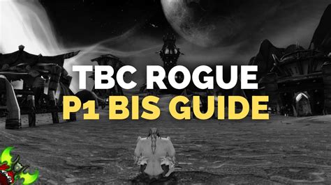 TBC Rogue P1 BIS Guide - Gear, Weapon, Trinkets & F.A.Q ... - YouTube