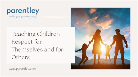 Teaching Children Respect for Themselves and for Others - balustradellc