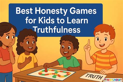 Teaching Honesty Through Games: A Step-by-Step Guide - balustradellc