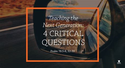 Teaching the Next Generation: 4 Critical Questions - balustradellc