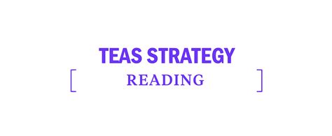 TEAS Reading: How to Read Strategically – Kaplan …