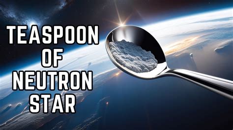 Teaspoon of neutron star is 10 million tonnes. But how to extract it ... - muktibox.com