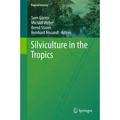 Technical Orientation of Silviculture in the Tropics - Springer - raincitystudios.com