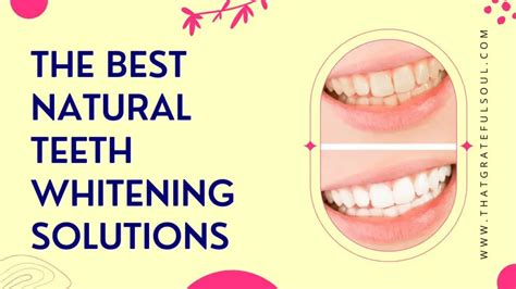 Teeth Whitening: 24 Natural Safe Methods - GoMedica - balustradellc