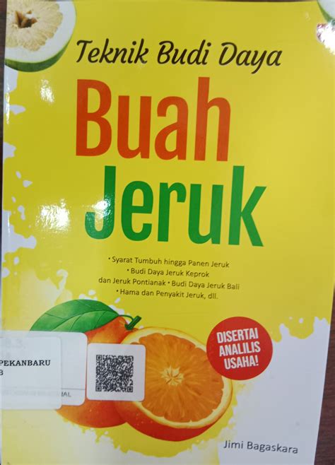 Teknik Budi Daya Buah Jeruk - Jimi Bagaskara - Google Books - balustradellc