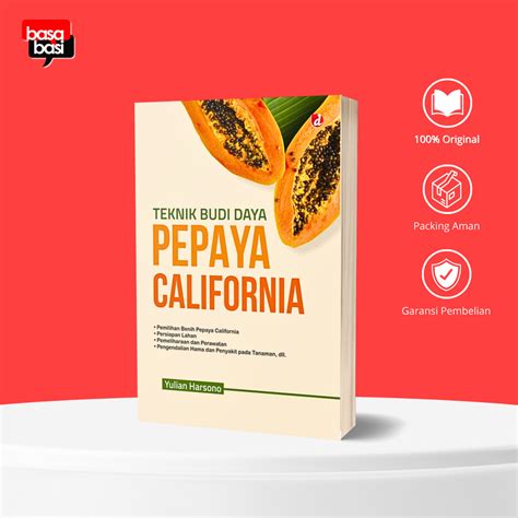 Teknik Budi Daya Pepaya California - Google Books - balustradellc