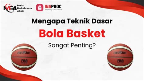 Teknik Dasar Bola Basket yang Wajib Dikuasai Pemain - balustradellc