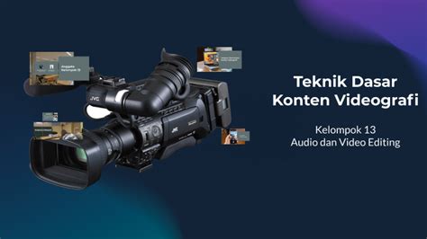 Teknik Dasar Konten Videograﬁ - balustradellc