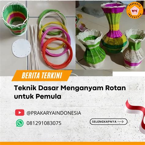 Teknik Dasar Menganyam Rotan untuk Pemula - balustradellc