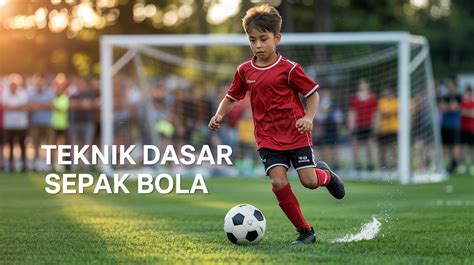 Teknik Dasar Sepak Bola - ResearchGate - balustradellc