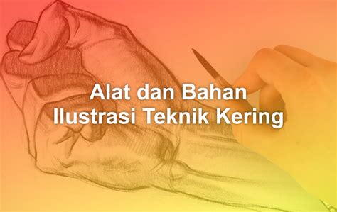 Teknik Kering dalam Menggambar | PDF | Griya - muktibox.com