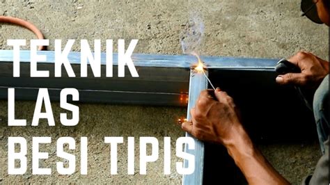 Teknik Las Besi Hollow Tipis Untuk Pemula - Blogger - balustradellc