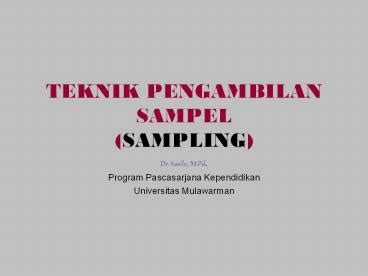 TEKNIK PENGAMBILAN SAMPEL (SAMPLING) - PowerShow