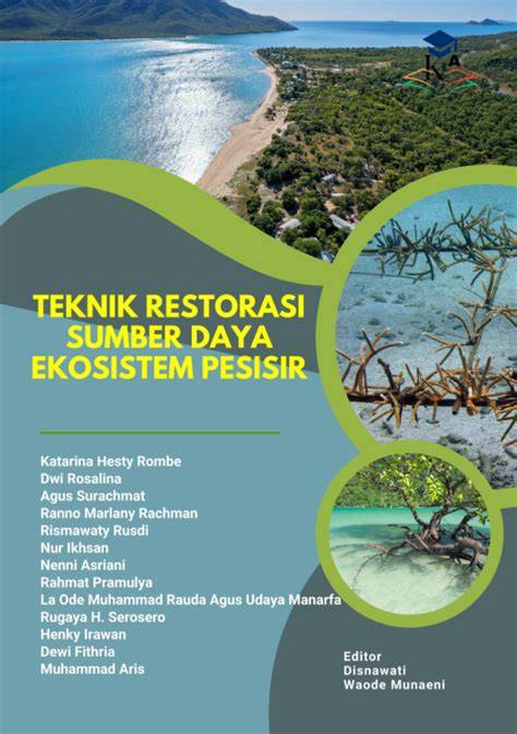 TEKNIK RESTORASI SUMBERDAYA EKOSISTEM PESISIR - raincitystudios.com