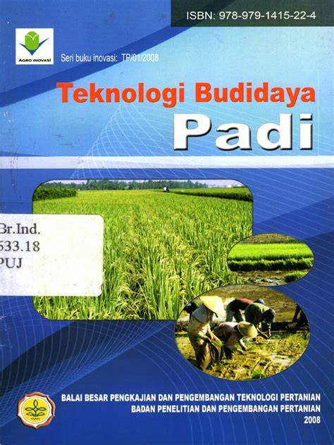 TEKNOLOGI BUDIDAYA PADI - Pertanian - raincitystudios.com