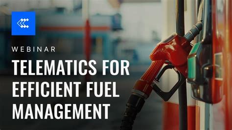 TELEMATICS FOR EFFICIENT FUEL MANAGEMENT - coolestguyplanet.net