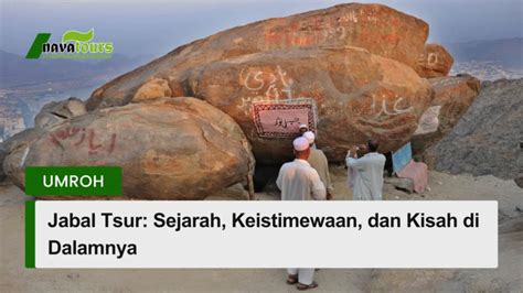 Tempat Persembunyian Rasulullah di Jabal Tsur - Republika Online - balustradellc