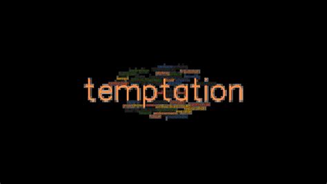 TEMPTATION in Thesaurus: 100+ Synonyms & Antonyms …