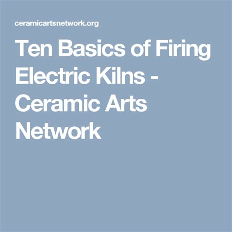 Ten Basics of Electric Firing - muktibox.com