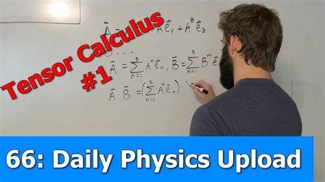 Tensor Calculus For Physics Majors #1| Preliminary Vector Stuff part 1 - wintechmobiles.com