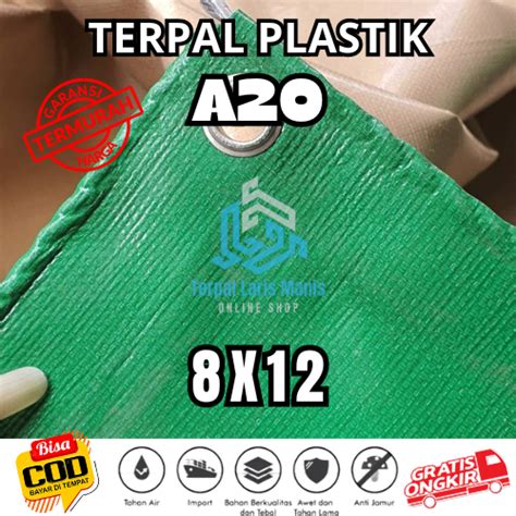 Terpal Plastik 8x12 A5 Murah Tebal cocok untuk tenda warung,tenda ... - balustradellc