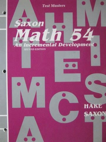 Read Test Masters Hake Saxon Math 54 Second Edition Saxon Math By Stephen Hake