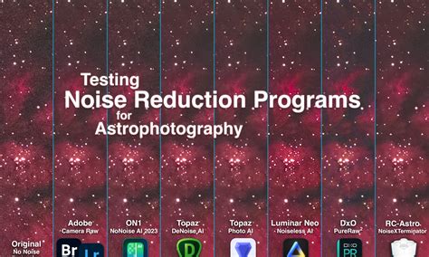 Testing Noise Reduction Programs for Astrophotography - wintechmobiles.com