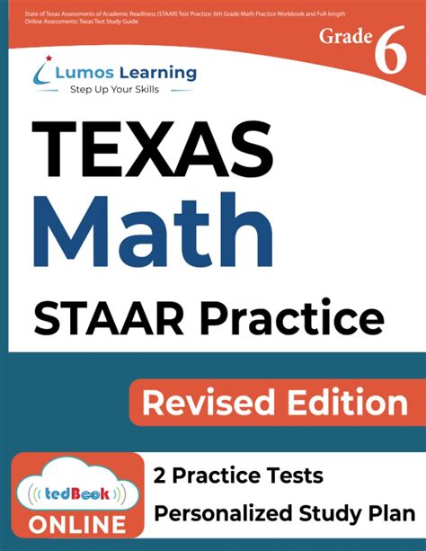TEXAS STAAR Test Prep 6th Grade Math Practice Workbook and Fulllength