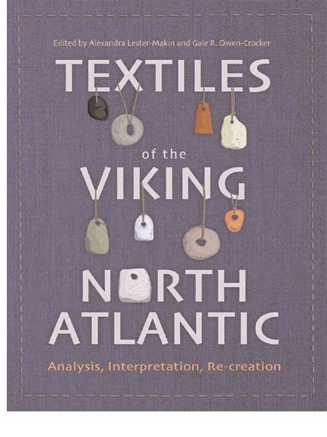 Textiles of the Viking North Atlantic: Analysis, Interpretation ... - JSTOR - wintechmobiles.com
