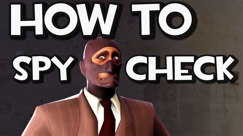 TF2: Spy Check compilation - YouTube