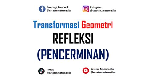 TG2. Refleksi (Pencerminan) - CATATAN MATEMATIKA - wintechmobiles.com