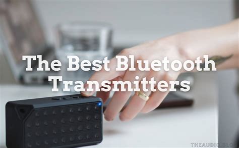 The 10 Best Bluetooth Transmitters of 2025 - Diecast … - balustradellc