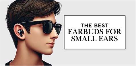 The 10 Best Earbuds for Small Ears for 2025 - balustradellc