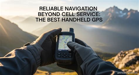 The 10 Best Handheld GPS of 2026 (Reviews) - balustradellc